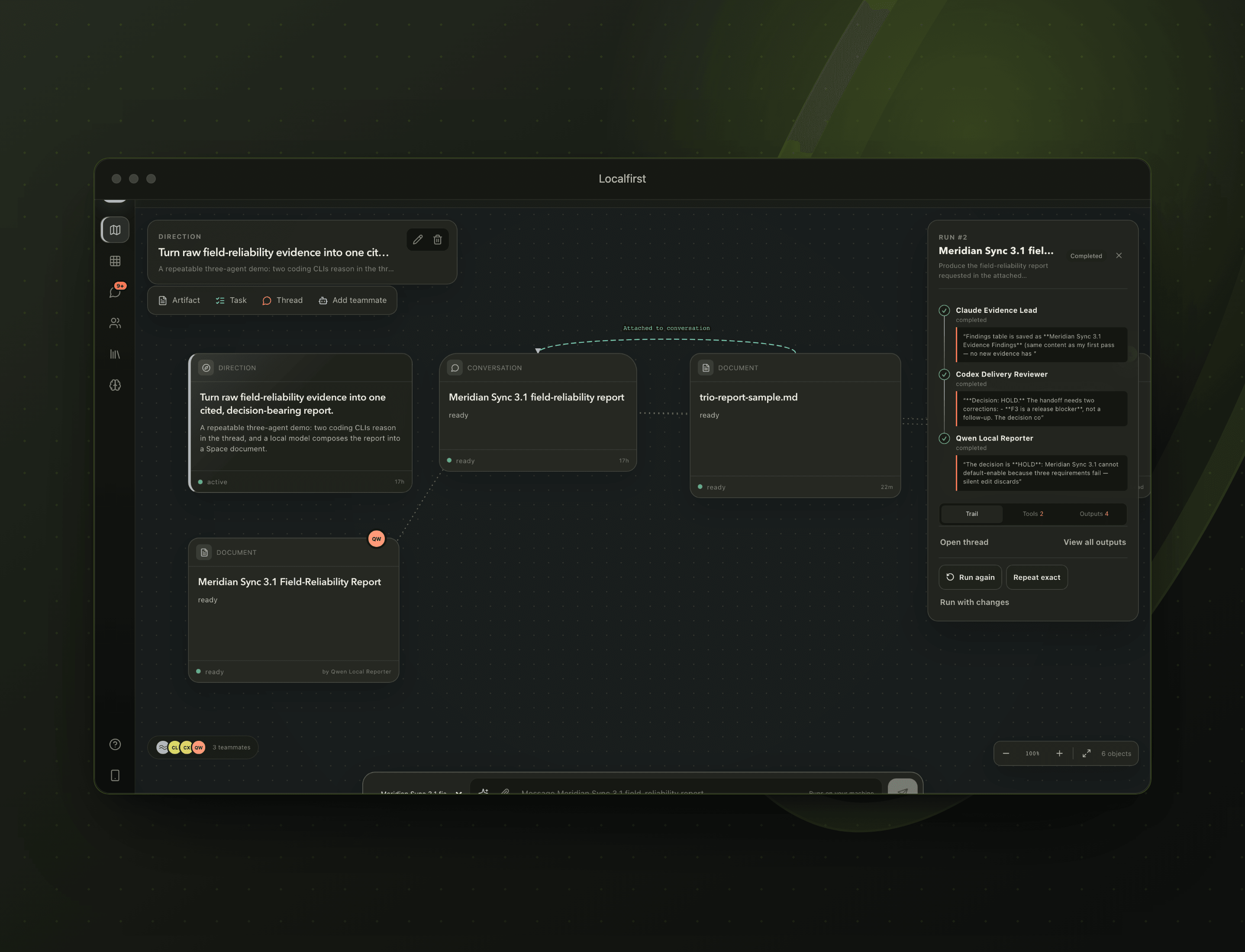Localfirst Run Trail showing a completed three-teammate run with each teammate's step, quoted output, tool count, and controls to run it again exactly or with changes.